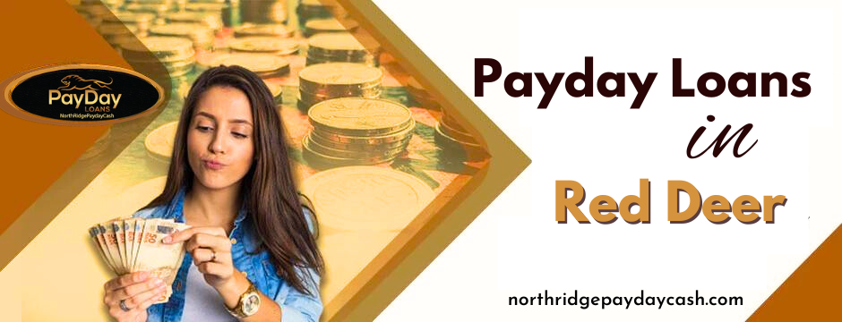 Payday Loans in Red Deer: A Guide to Understanding and Applying for Short-Term Loans | by Northridgepaydaycash | May, 2023 | Medium
