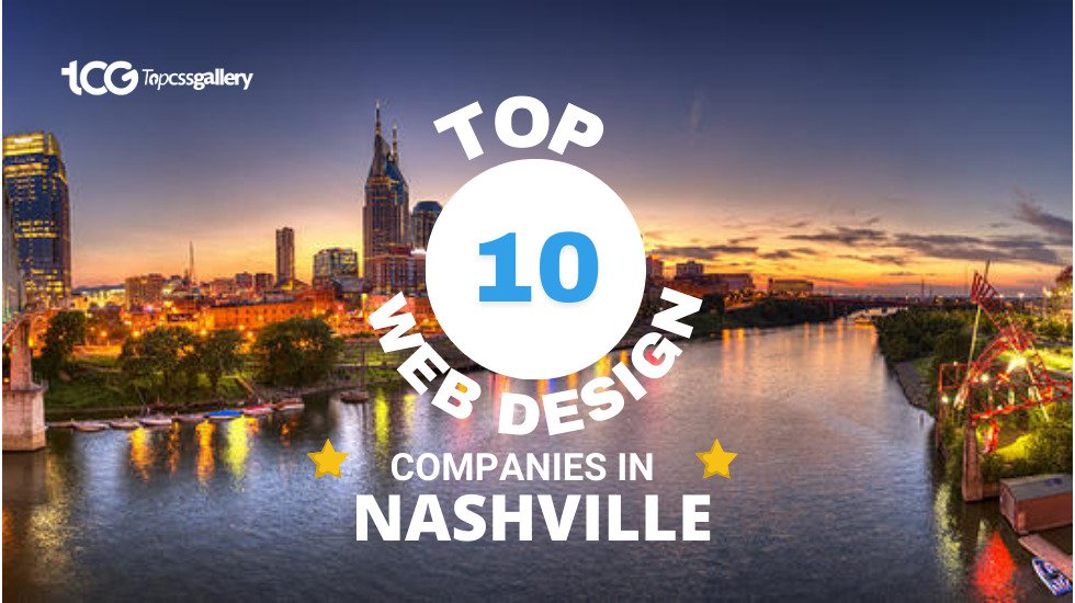 Top 10 Web Design Companies in Nashville - Top CSS Gallery