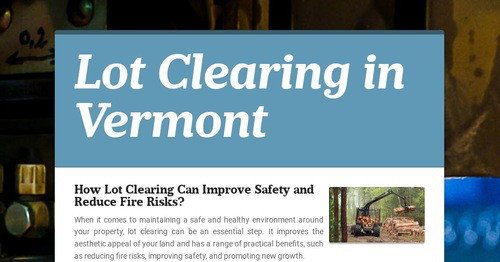 Lot Clearing in Vermont | Smore Newsletters