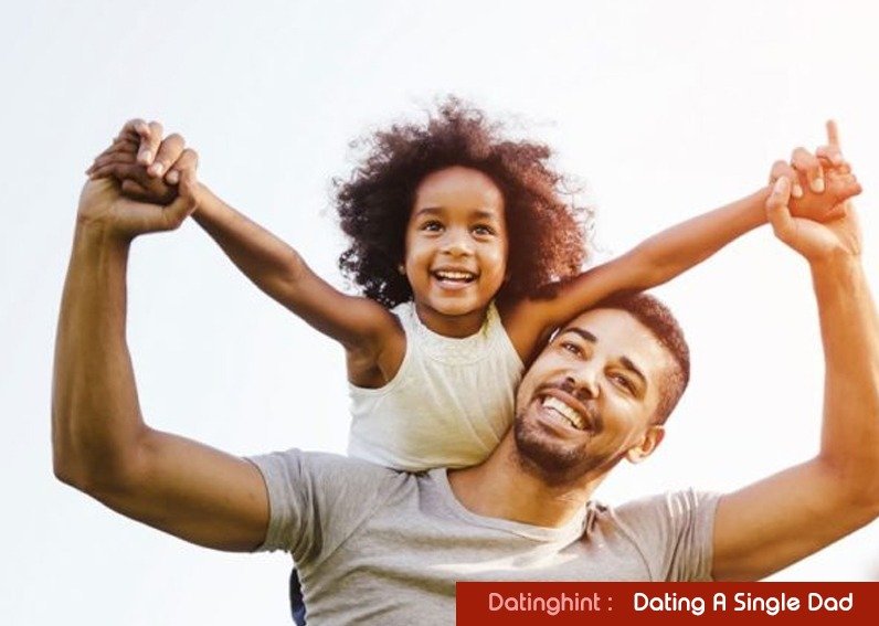 Mastering Dating A Single Dad: Expert Tips & Insights
