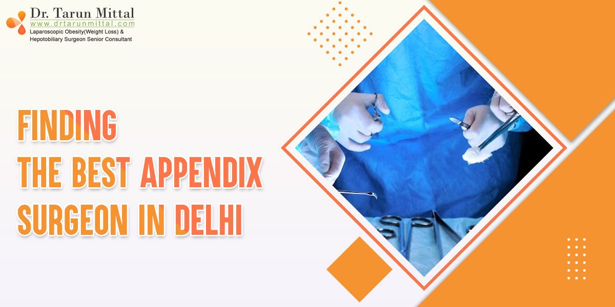 Dr. Tarun Mittal - Best Appendix Surgeon in Delhi