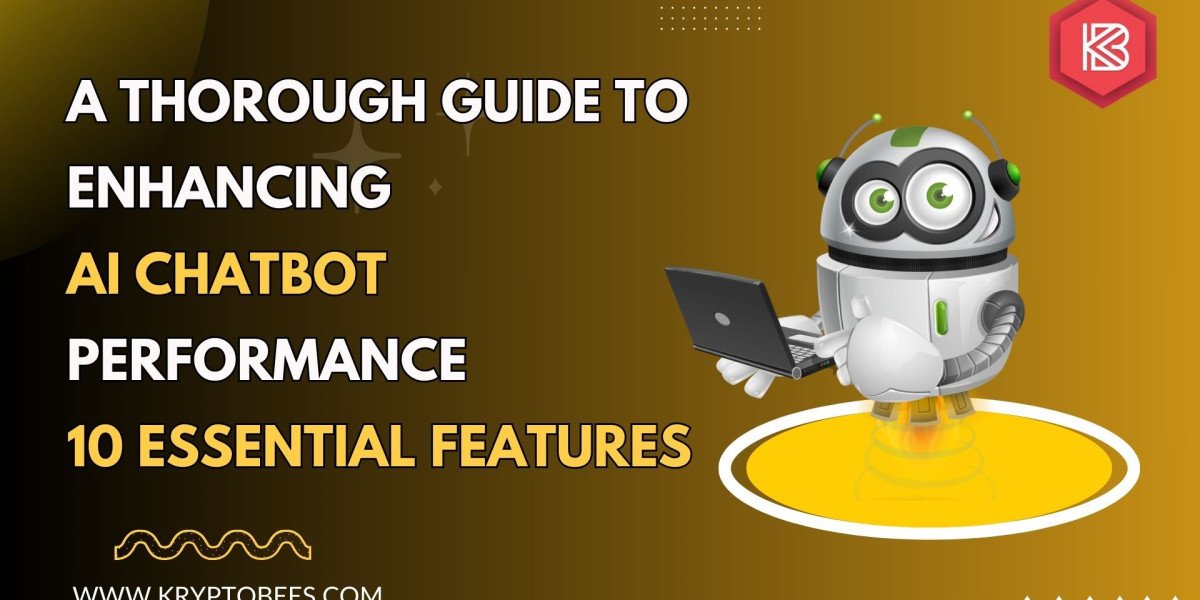 A Thorough Guide to Enhancing AI Chatbot Performance: 10 Essential Features