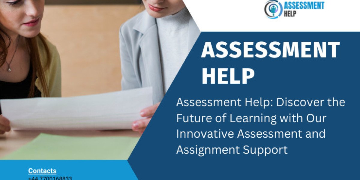 Assessment Help: Discover the Future of Learning with Our Innovative Assessment and Assignment Support.