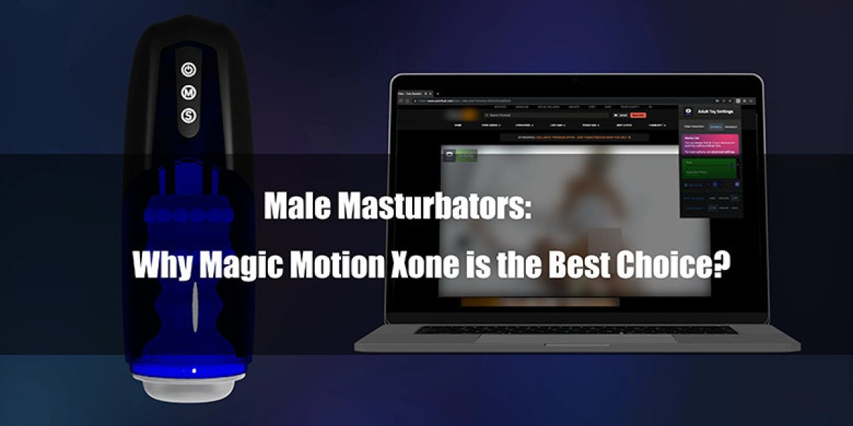 Male Masturbators: Why Magic Motion Xone is the Best Choice?