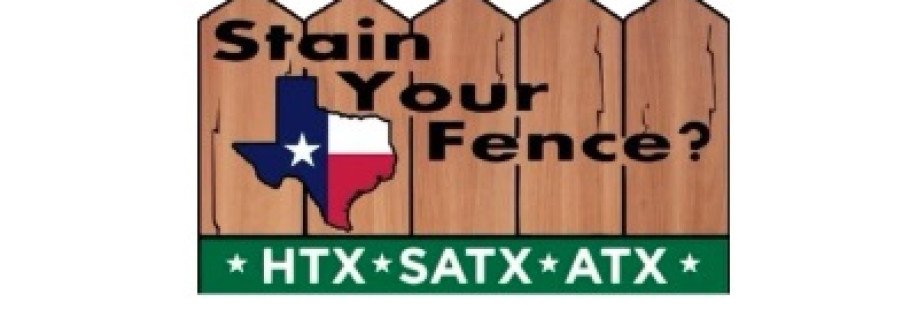 Stain Your Fence Texas Cover Image
