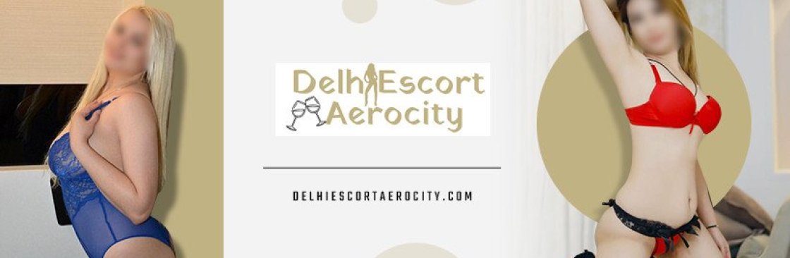 Delhi Escort Aerocity Cover Image